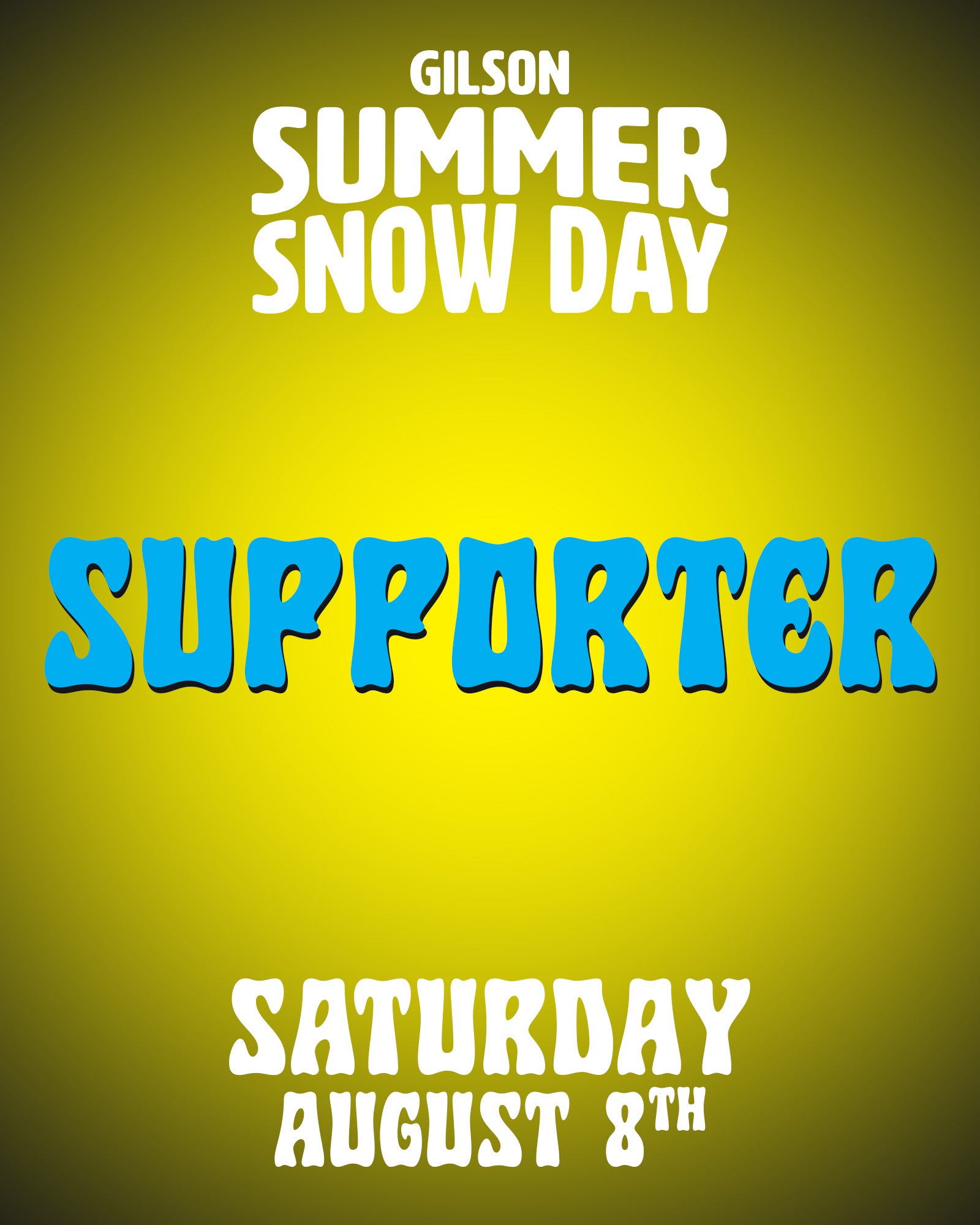 Summer Snow Day Ticket - Supporter