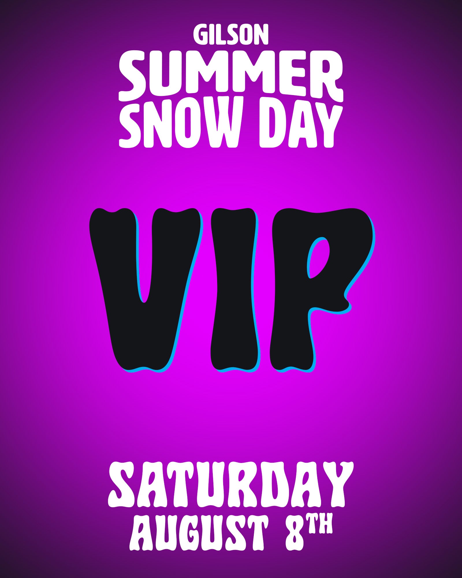 Summer Snow Day Ticket - VIP