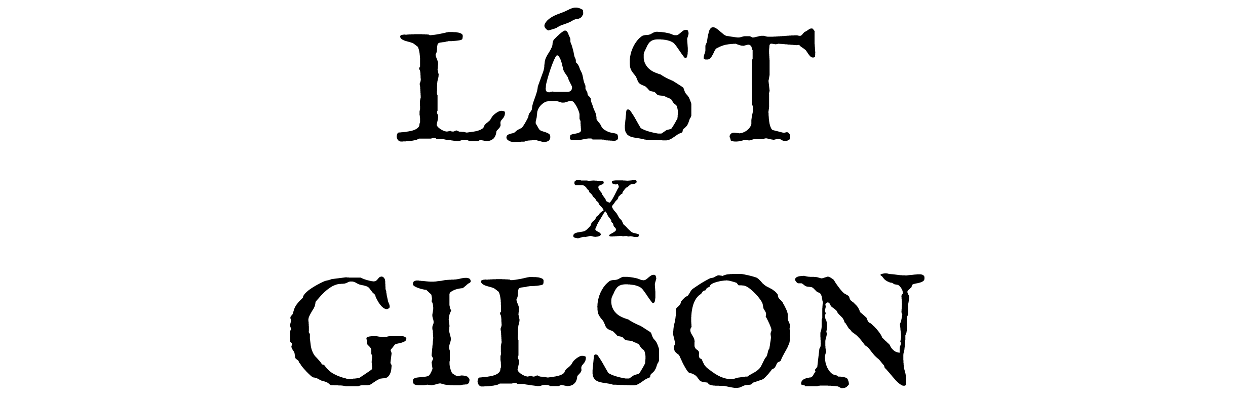 Text 'Lást x Gilson' in a stylized font on a white background