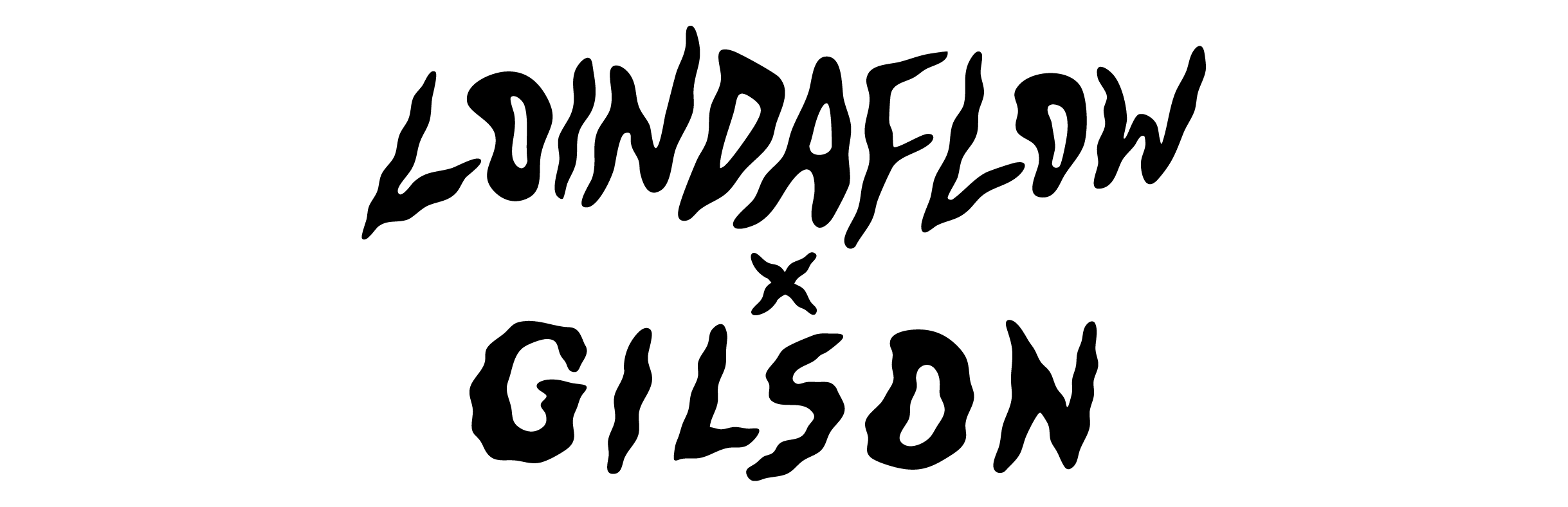 Black text 'LOINDAFLLOW x GILSON' on a white background